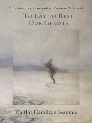 cover image of To Lay to Rest Our Ghosts